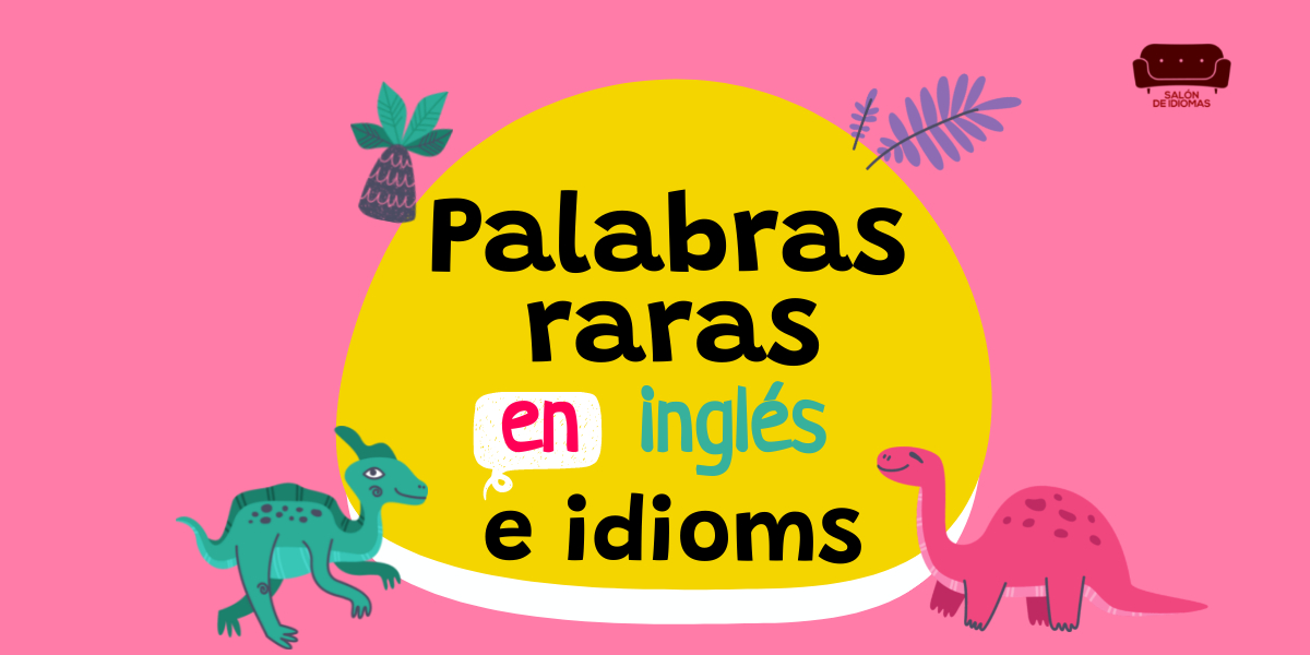 palabras-raras-ingles